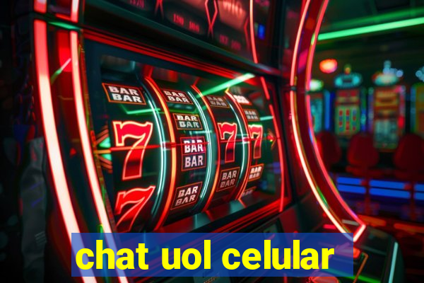 chat uol celular